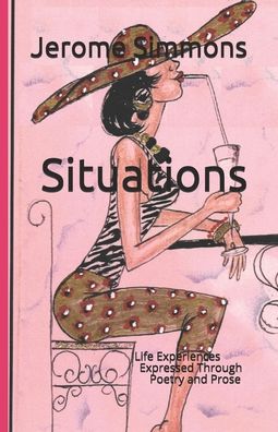 Situations - Jerome Simmons - Książki - Independently Published - 9781687731609 - 17 marca 2011