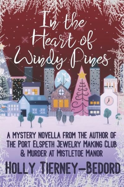 Cover for Holly Tierney-Bedord · In the Heart of Windy Pines (Paperback Book) (2019)