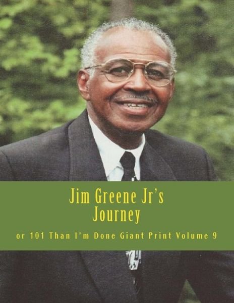 Cover for Elde James R. Greene Jr. · Jim Greene Jr's Journey (Paperback Bog) (2018)