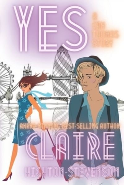 Yes: A Cam Thomas Story - Claire Highton-Stevenson - Livres - Kindle Direct Publishing - 9781724166609 - 2 octobre 2018