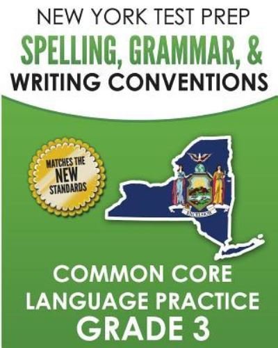 Cover for N Hawas · New York Test Prep Spelling, Grammar, &amp; Writing Conventions Grade 3 (Paperback Bog) (2018)