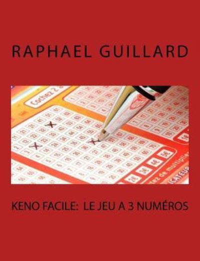 Cover for Raphael Guillard · Keno Facile (Paperback Book) (2018)