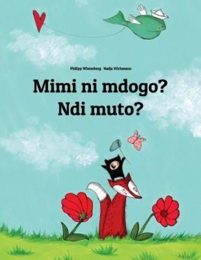 Cover for Philipp Winterberg · Mimi Ni Mdogo? Ndi Muto? (Pocketbok) (2018)