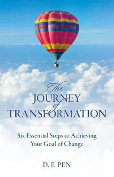 Cover for D F Pen · The Journey of Transformation (Paperback Book) (2018)
