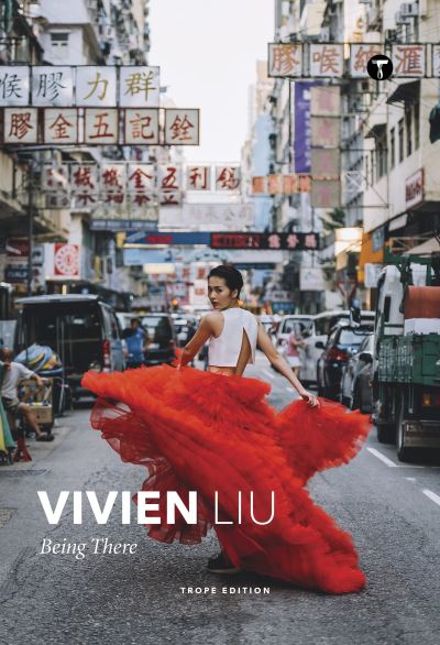 Cover for Vivien Liu · Vivien Liu: Being There: Being There - Trope Emerging Photographers (Hardcover Book) (2020)