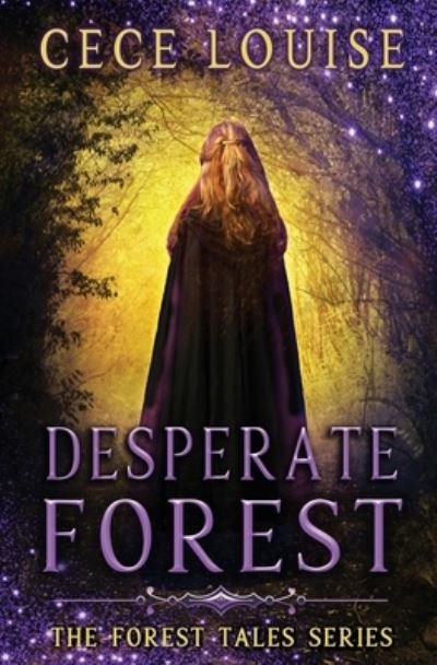 Cover for Cece Louise · Desperate Forest (Paperback Book) (2019)