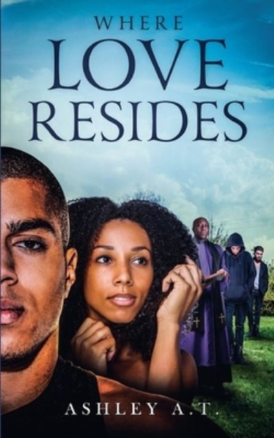 Cover for Ashley AT · Where Love Resides (Paperback Book) (2019)