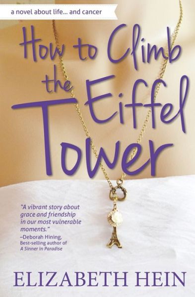 Cover for Elizabeth Hein · How To Climb The Eiffel Tower (Paperback Book) (2020)