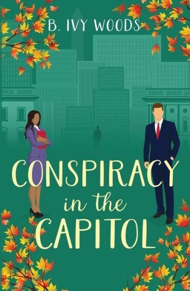 Cover for B Ivy Woods · Conspiracy in the Capitol (Paperback Book) (2020)