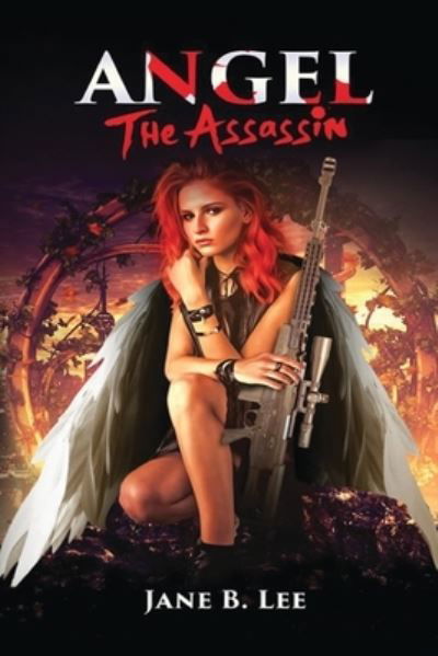 Cover for Jane B Lee · Angel the Assassin (Paperback Book) (2020)