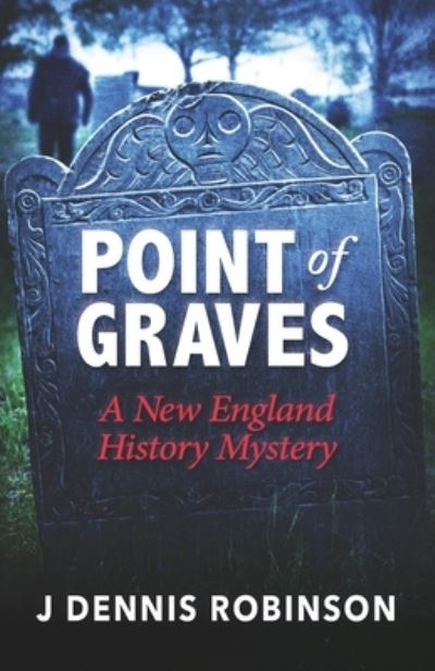 Cover for J Dennis Robinson · Point of Graves (Paperback Book) (2021)