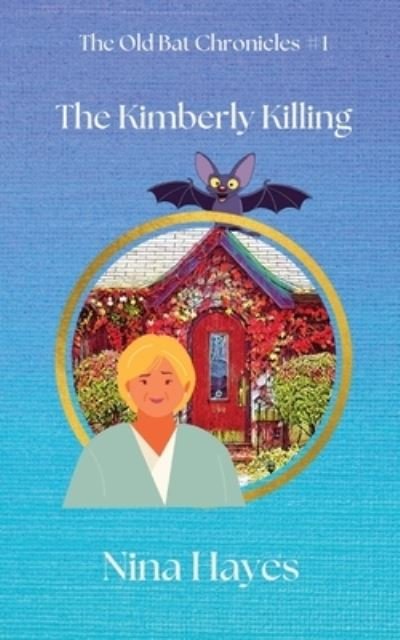 Cover for Nina Hayes · Kimberly Killing (Book) (2022)