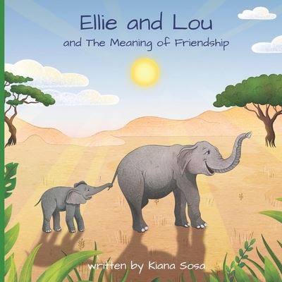 Cover for Kiana Sosa · Ellie and Lou (Paperback Book) (2020)