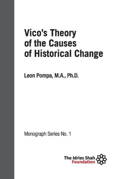 Cover for Leon Pompa · Vico's Theory of the Causes of Historical Change: ISF Monograph 1 (Paperback Book) (2019)