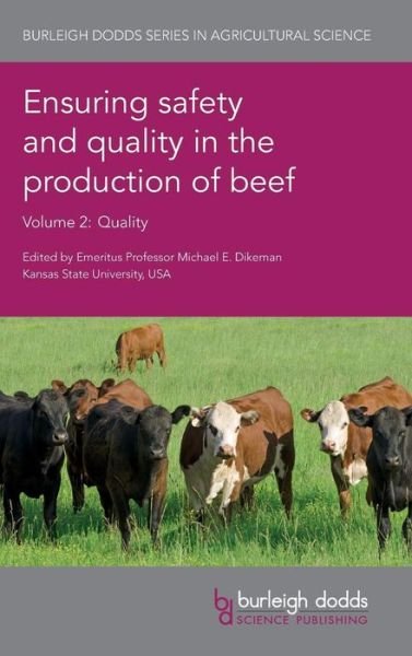 Cover for Ensuring Safety and Quality in the Production of Beef Volume 2: Quality - Burleigh Dodds Series in Agricultural Science (Hardcover Book) (2017)