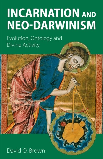 Cover for David O. Brown · Incarnation and Neo-Darwinism (Pocketbok) (2019)