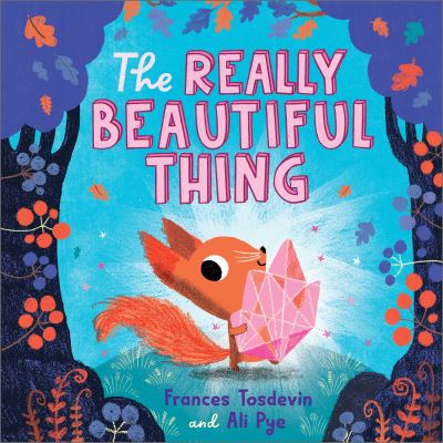 Cover for Frances Tosdevin · The Really Beautiful Thing (Inbunden Bok) (2025)