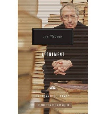 Cover for Ian McEwan · Atonement - Everyman's Library CLASSICS (Hardcover Book) (2014)