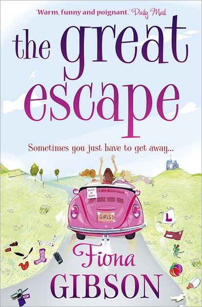 Cover for Fiona Gibson · The Great Escape (Paperback Book) [Epub edition] (2012)