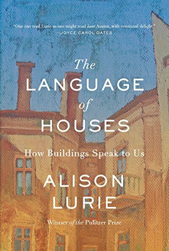 Cover for Alison Lurie · The Language of Houses (Hardcover Book) (2014)