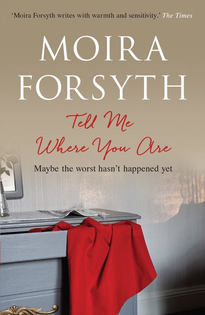 Cover for Moira Forsyth · Tell Me Where You Are - Fiction (Paperback Bog) [2 New edition] (2019)