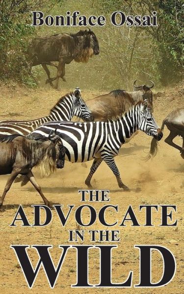 Cover for Boniface Ossai · The Advocate in the Wild (Taschenbuch) (2022)