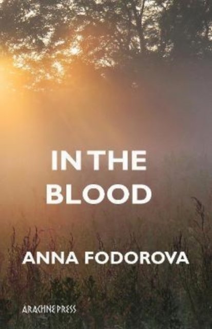Cover for Anna Fodorova · In the Blood (Paperback Book) (2022)