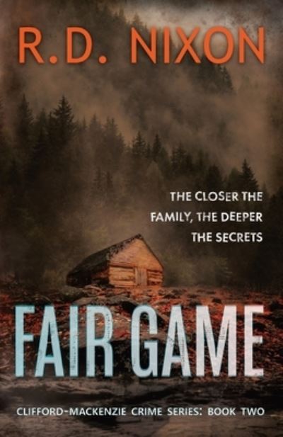 Fair Game - R.D. Nixon - Books - Hobeck Books Limited - 9781913793609 - March 8, 2022