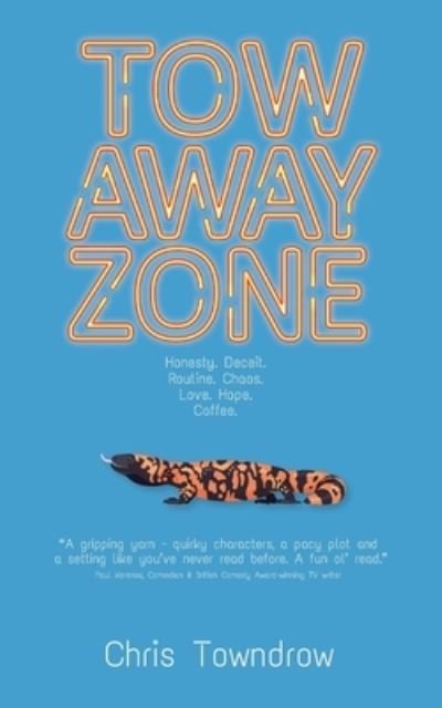 Chris Towndrow · Tow Away Zone (Paperback Book) (2021)