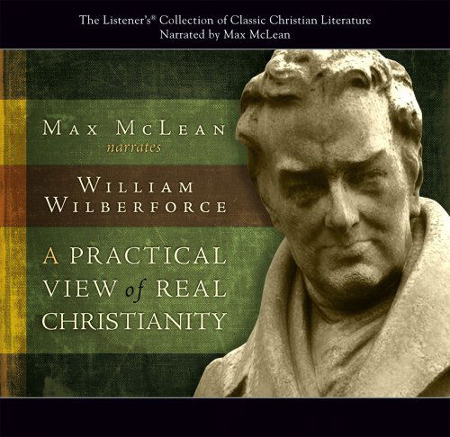 Cover for William Wilberforce · William Wilberforce-a Practical View of Real Chris (CD) (2008)