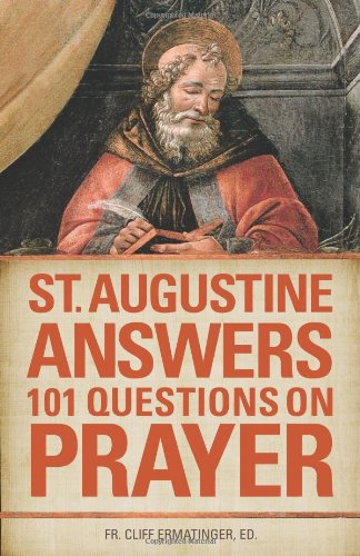 Cover for St. Augustine of Hippo · St. Augustine Answers 101 Questions on Prayer (Paperback Book) (2009)