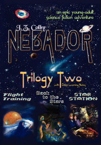 Cover for J. Z. Colby · Nebador Trilogy Two (Hardcover Book) (2012)