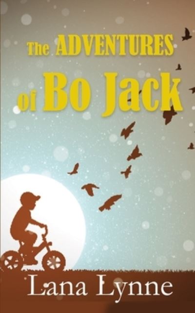 Cover for Lana Lynne · The Adventures of Bo Jack (Paperback Book) (2019)