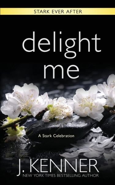 Cover for J Kenner · Delight Me (Paperback Book) (2019)