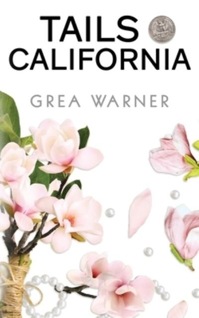 Cover for Grea Warner · Tails California (Paperback Book) (2021)