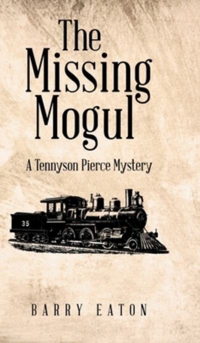 Cover for Barry Eaton · The Missing Mogul (Bog) (2023)