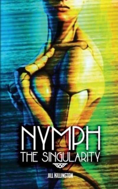 Cover for Jill Killington · Nymph (Buch) (2022)