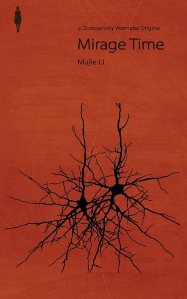 Cover for Mujie Li · Mirage Time (Paperback Book) (2017)