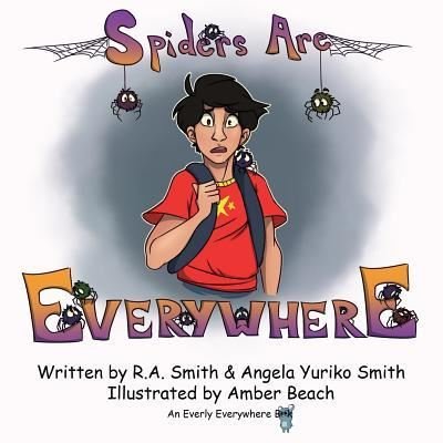Cover for R a Smith · Spiders Are Everywhere (Pocketbok) (2017)