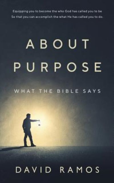 Cover for David Ramos · What The Bible Says About Purpose (Paperback Book) (2017)