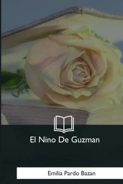 Cover for Emilia Pardo Bazan · El Nino De Guzman (Paperback Book) (2018)