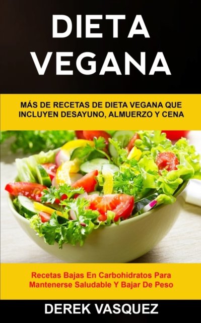 Cover for Derek Vasquez · Dieta Vegana (Paperback Book) (2014)