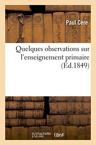Cover for Cere-p · Quelques Observations Sur L'enseignement Primaire (Paperback Book) [French edition] (2014)