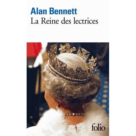 Cover for Alan Bennett · Reine Des Lectrices (Folio) (French Edition) (Paperback Book) [French edition] (2010)