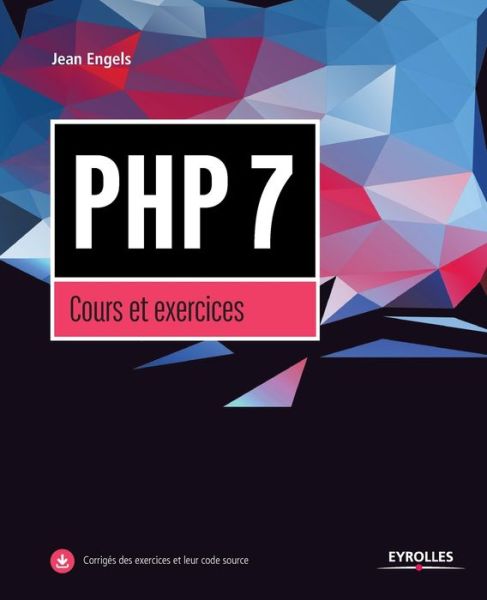 Cover for Jean Engels · PHP7, Cours et exercices (Taschenbuch) (2017)