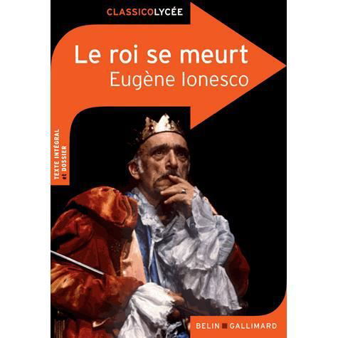 Le Roi SE Meurt - Eugene Ionesco - Książki - Editions Belin - 9782701155609 - 8 lipca 2010