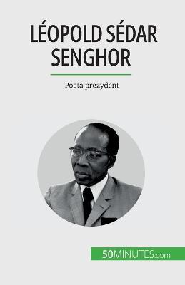 Cover for Mylène Théliol · Leopold Sedar Senghor (Paperback Book) (2023)