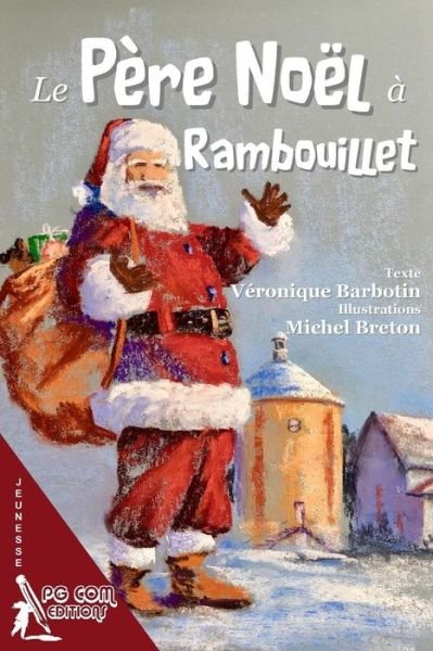 Cover for Veronique Barbotin · Le Pere Noel a Rambouillet (Paperback Book) (2018)