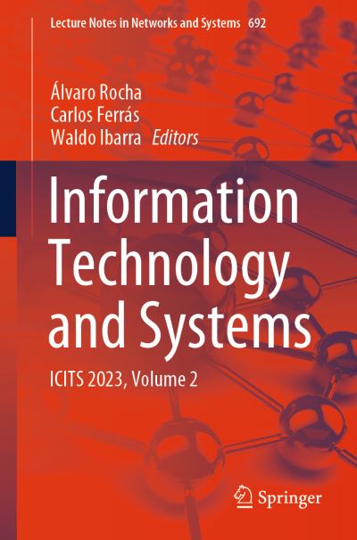 Cover for Álvaro Rocha · Information Technology and Systems: ICITS 2023, Volume 2 - Lecture Notes in Networks and Systems (Paperback Book) [1st ed. 2023 edition] (2023)