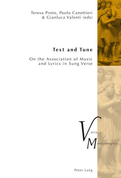 Cover for Text and Tune: On the Association of Music and Lyrics in Sung Verse - Varia Musicologica (Paperback Book) [New edition] (2015)